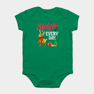 Sleigh Every Day Christmas Deer Baby Bodysuit